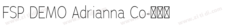 FSP DEMO Adrianna Co字体转换